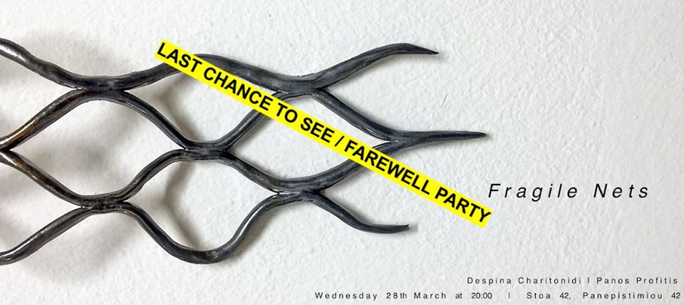 Fragile Nets // Last chance to see