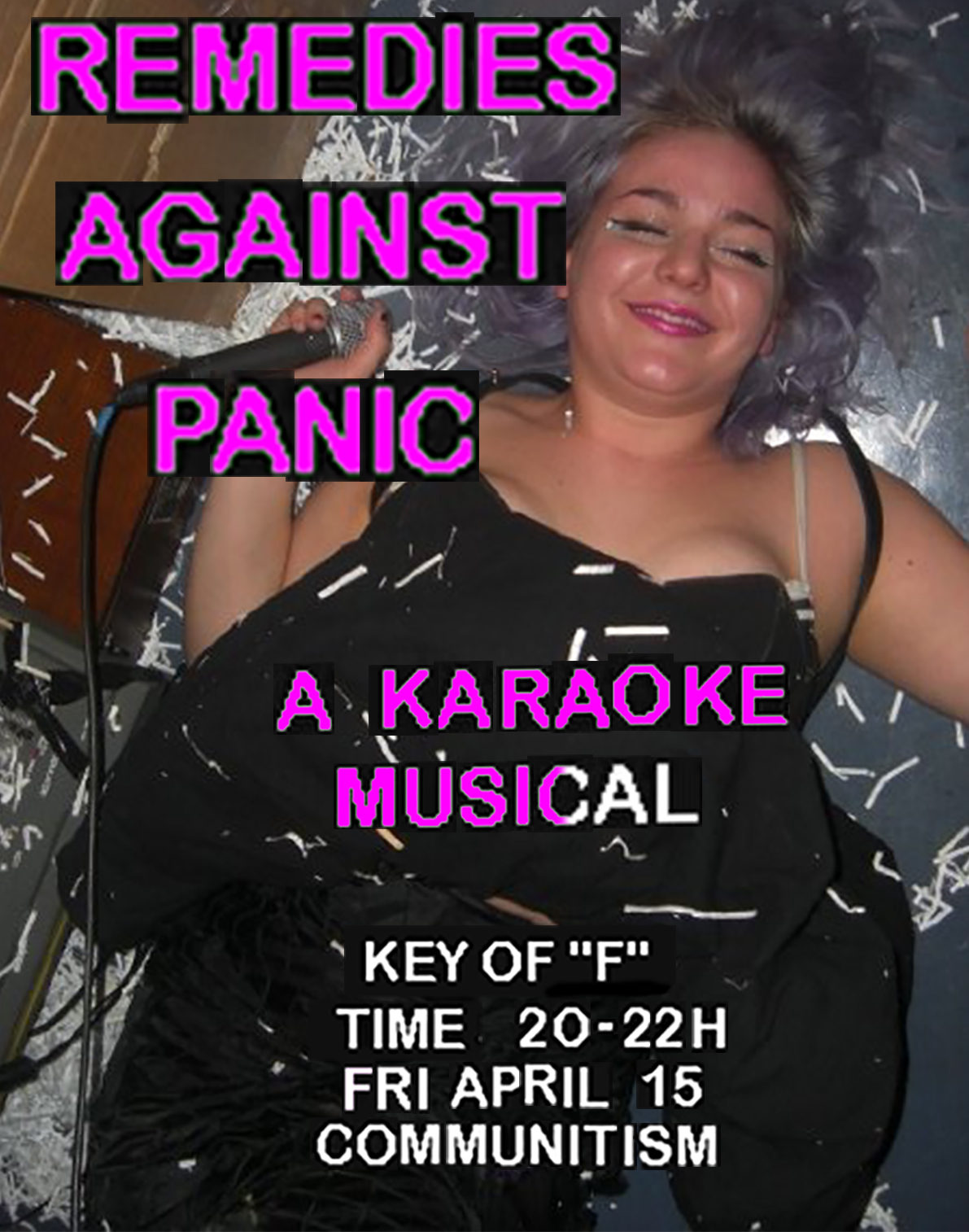Remedies Against Panic : A Karaoke Musical