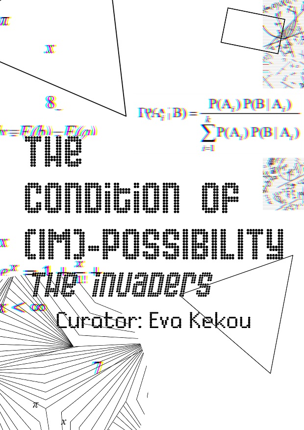 The Condition of (Im)-Possibility: The Invaders