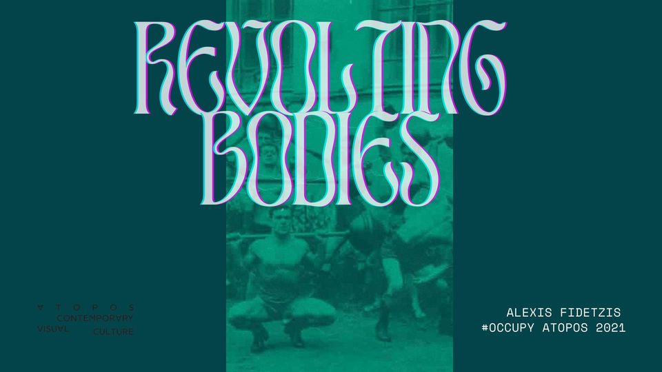 #RevoltingBodies // Έκθεση I